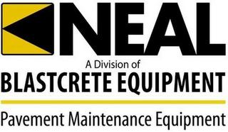 NEAL A DIVISION OF BLASTCRETE EQUIPMENTPAVEMENT MAINTENANCE EQUIPMENT