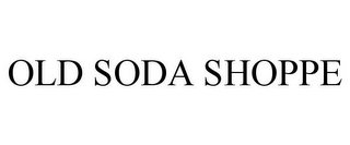 OLD SODA SHOPPE