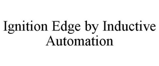 IGNITION EDGE BY INDUCTIVE AUTOMATION