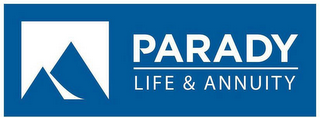 PARADY LIFE & ANNUITY