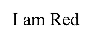 I AM RED
