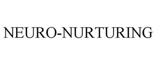NEURO-NURTURING