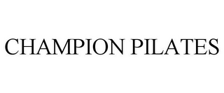 CHAMPION PILATES