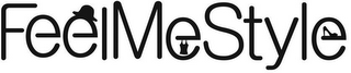FEELMESTYLE