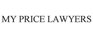 MY PRICE LAWYERS