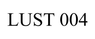 LUST 004