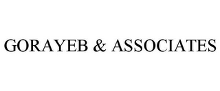 GORAYEB & ASSOCIATES