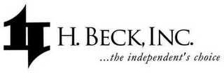 H. BECK, INC. ...THE INDEPENDENT'S CHOICE