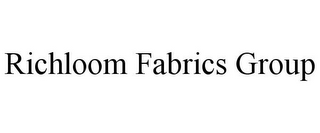 RICHLOOM FABRICS GROUP