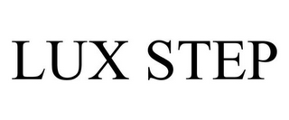 LUX STEP