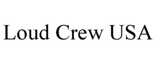 LOUD CREW USA