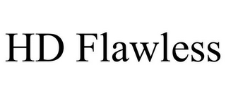 HD FLAWLESS
