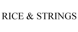 RICE & STRINGS