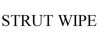 STRUT WIPE