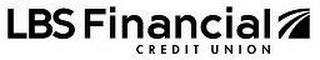 LBS FINANCIAL CREDIT UNION
