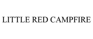 LITTLE RED CAMPFIRE