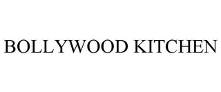 BOLLYWOOD KITCHEN