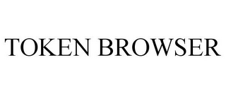 TOKEN BROWSER