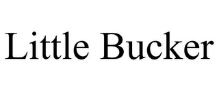 LITTLE BUCKER