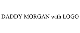 DADDY MORGAN WITH LOGO