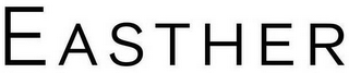 EASTHER