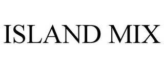 ISLAND MIX