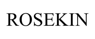 ROSEKIN