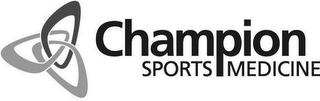 CHAMPION SPORTS MEDICINE