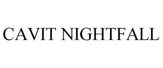 CAVIT NIGHTFALL