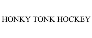 HONKY TONK HOCKEY