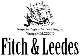 FITCH & LEEDES AUSPICIO REGIS ET SENATUS ANGLIAE VINTAGE MDLXXXIII