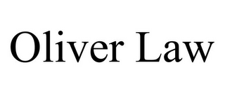 OLIVER LAW