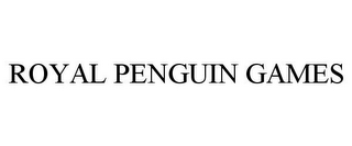 ROYAL PENGUIN GAMES