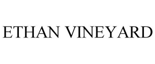ETHAN VINEYARD