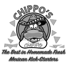 CHIPPO'S CHIPPO THE BEST IN HOMEMADE FRESH MEXICAN KICK-STARTERS