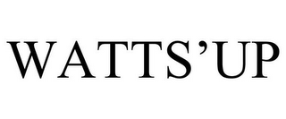 WATTS'UP