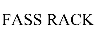 FASS RACK