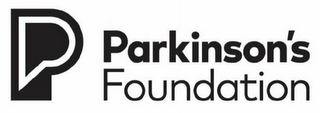 P PARKINSON'S FOUNDATION