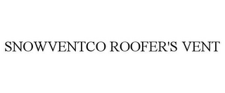 SNOWVENTCO ROOFER'S VENT