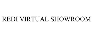 REDI VIRTUAL SHOWROOM