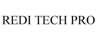 REDI TECH PRO