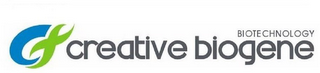 CREATIVE BIOGENE BIOTECHNOLOGY