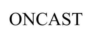 ONCAST