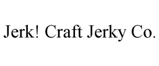 JERK! CRAFT JERKY CO.