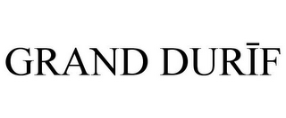 GRAND DURIF