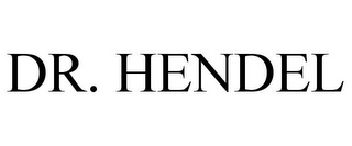 DR. HENDEL