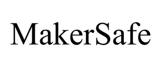 MAKERSAFE