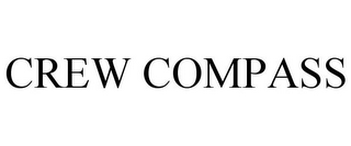 CREW COMPASS