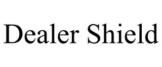 DEALER SHIELD