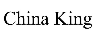 CHINA KING